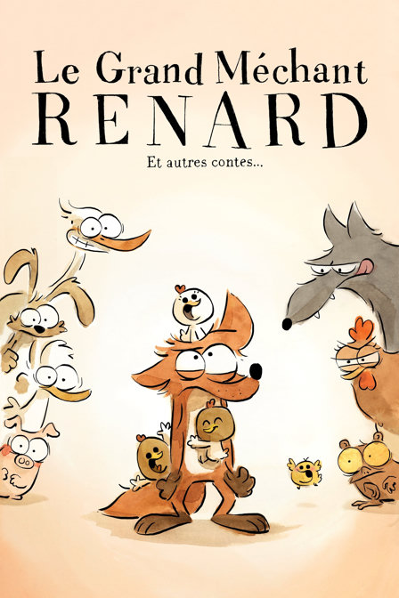 le grand méchant renard et autres contes...