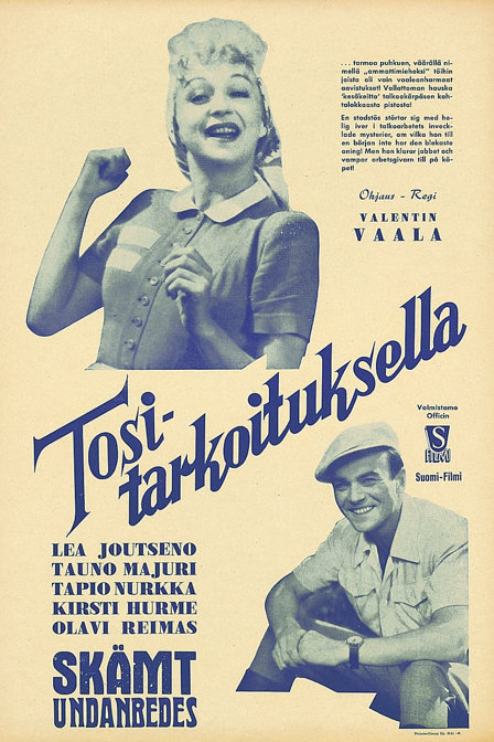 tositarkoituksella