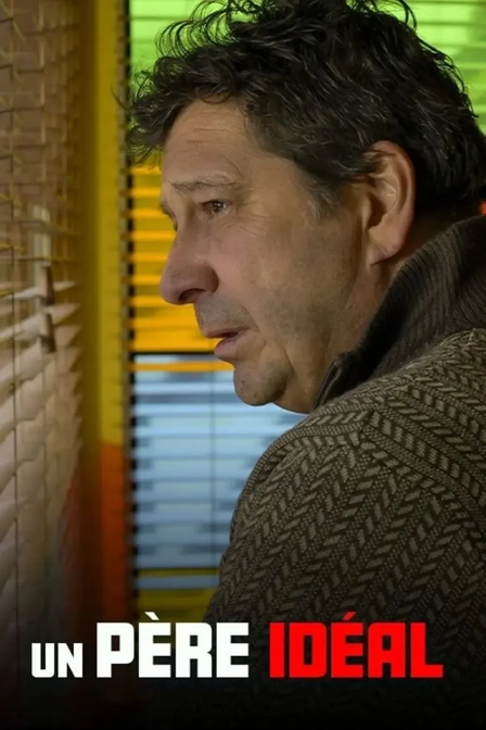 un père idéal