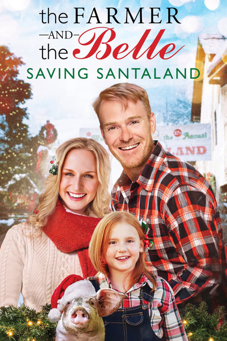 the farmer and the belle: saving santaland