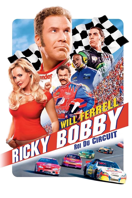 Ricky Bobby, roi du circuit