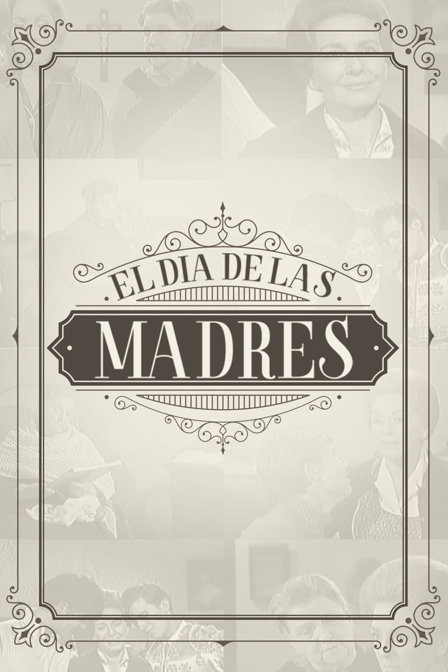 el día de las madres