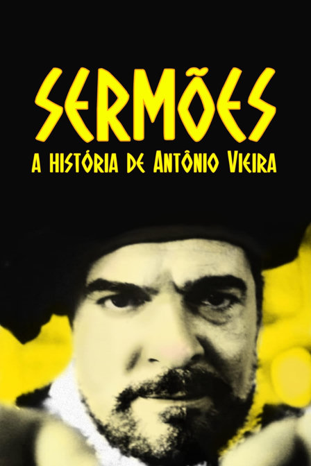 sermões (sermões: a história de antônio vieira)