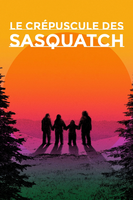 primitifs - le crépuscule des sasquatch