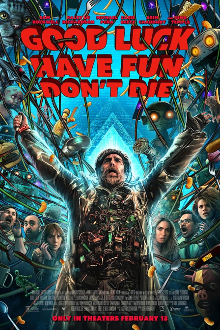 Good Luck, Have Fun, Don't Die