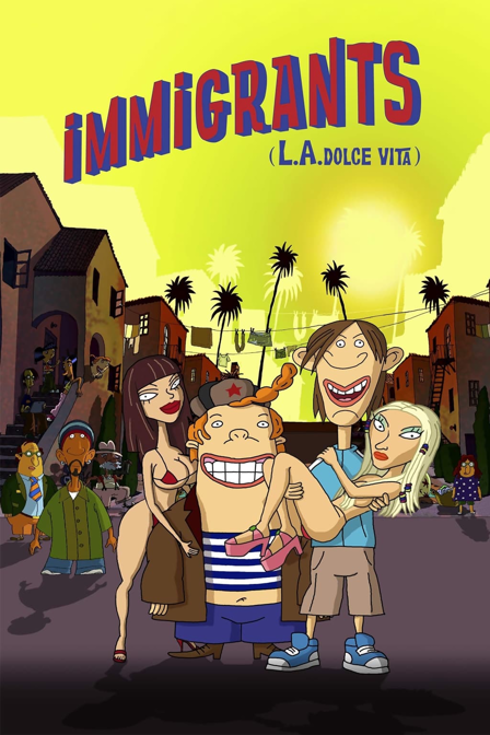 immigrants (l.a. dolce vita)