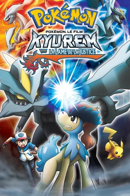 pokémon, le film : kyurem vs la lame de la justice