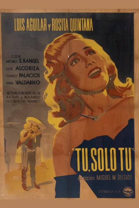 tú, solo tú