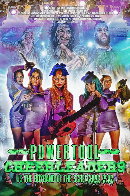 powertool cheerleaders vs the boyband of the screeching dead