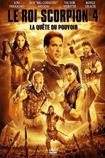 le roi scorpion 4 : la quête du pouvoir