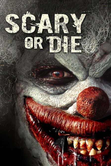 scary or die