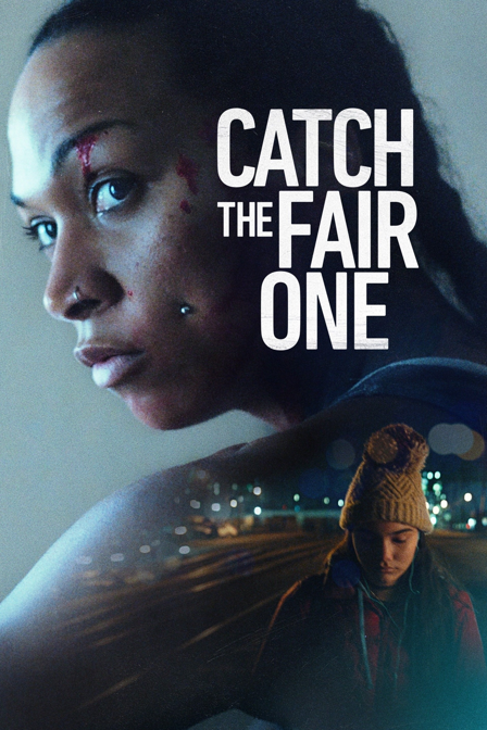 catch the fair one