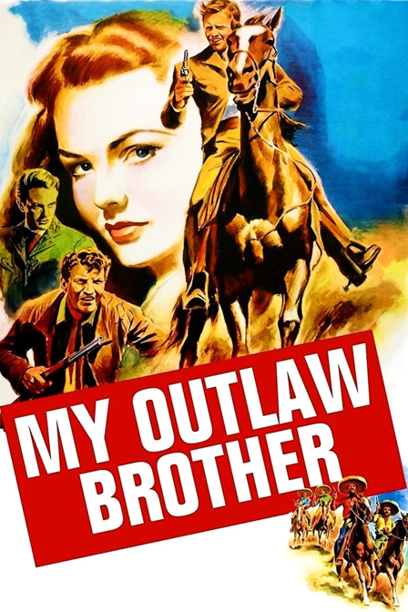 my outlaw brother