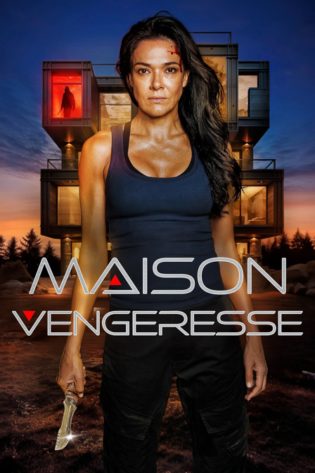 maison vengeresse