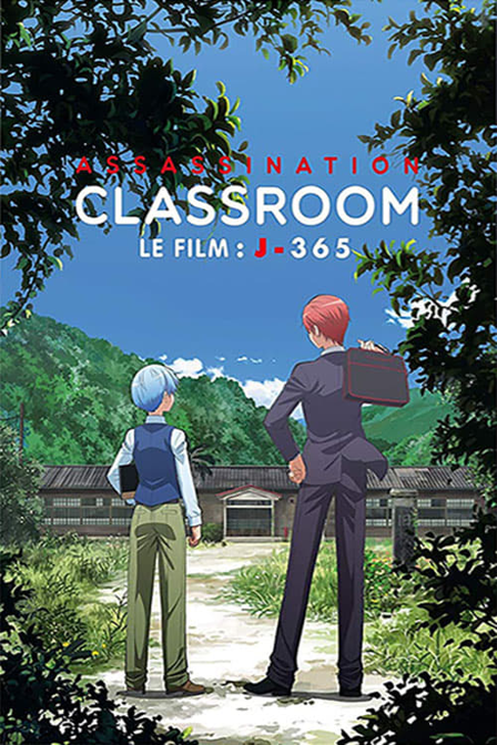 assassination classroom - le film : j-365 (劇場版「暗殺教室」365日の時間)