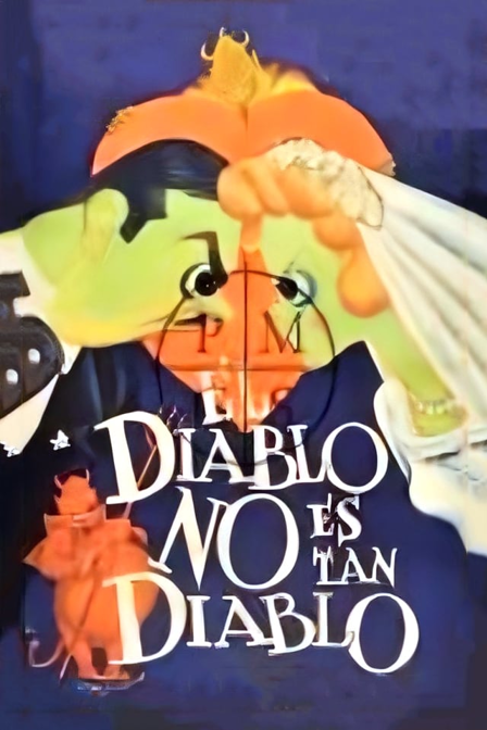 el diablo no es tan diablo