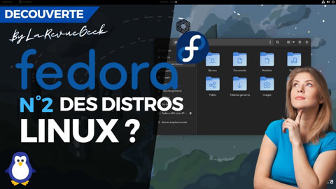 Que vaut Fedora le N°2 des distributions Linux ? Découverte de Fedora 37