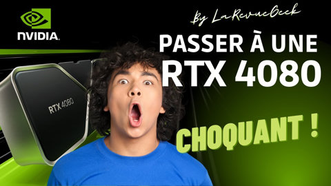 Passer d'une Nvidia GTX 1080 à une RTX 4080, c'est choquant !! Mon avis complet