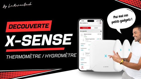 Test du Thermomètre et Hygromètre WiFi X-SENSE : Le gadget domotique indispensable de 2024 ? #geek