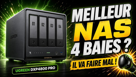 UGREEN NAS DXP 4800 Pro, l'un des meilleurs NAS 4 baies que j'ai testé ! Il va faire mal ! 🥊
