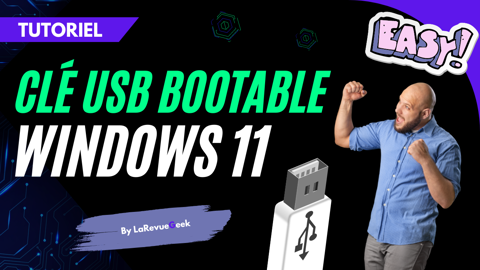 Comment créer facilement une clé USB bootable pour Windows 10 et 11 ? (marche avec un vieux PC)
