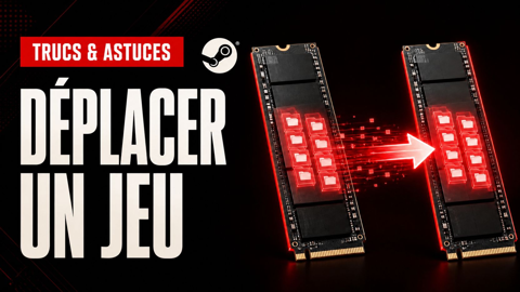 Déplacer un jeu Steam vers un autre SSD sans le retélécharger
