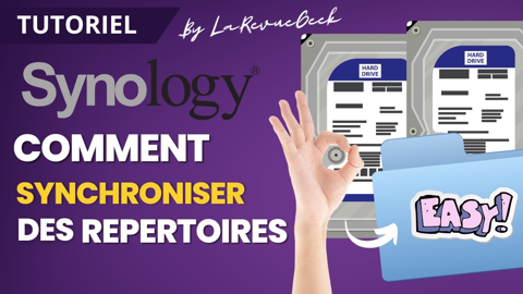 Comment synchroniser des répertoires sur un NAS Synology ? Tuto Hyper Backup !