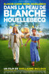 Dans la peau de Blanche Houellebecq