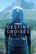 Destins croisés