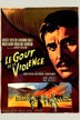 le goût de la violence
