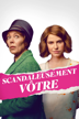 scandaleusement vôtre