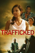 Trafficked