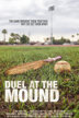 duel at the mound