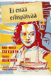 ei enää eilispäivää