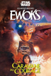 l'aventure des ewoks : la caravane du courage