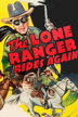the lone ranger rides again