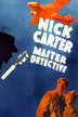 nick carter, master detective