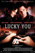 Lucky You