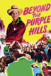beyond the purple hills