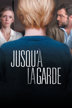 jusqu'à la garde