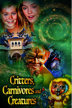 critters, carnivores and creatures