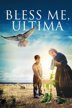 bless me, ultima