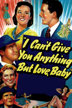 i can't give you anything but love, baby