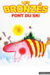 Les bronzés font du ski