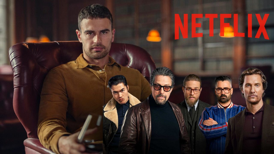 The Gentlemen sur Netflix : l'adaptation du Film de Guy Ritchie bientôt dispo