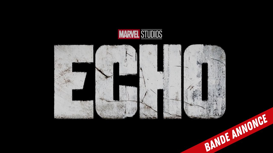 Marvel dévoile "Echo" : aucun mauvais acte ne reste impuni